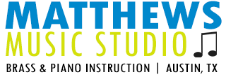 Matthews Music Studio | Brass and Piano Instruction | Austin, TX